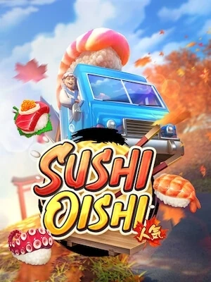 88king เล่นง่ายถอนได้เงินจริง sushi-oishi